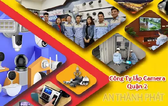 Công ty lắp camera quận 2,lắp camera quận 2, camera quận 2 giá rẻ, dịch vụ lắp camera tại quận 2, camera giám sát tại quận 2, camera quận 2 chính hãng